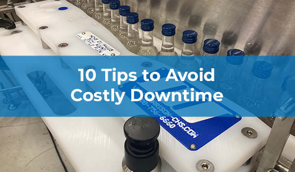 10 Tips to Avoid Costly Downtime