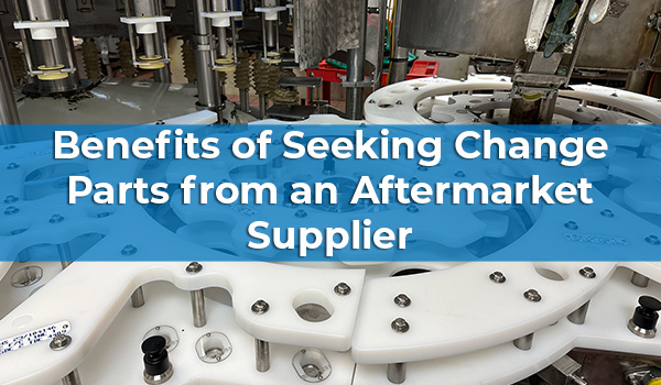 Benefits of Seeking Change Parts from an Aftermarket Supplier