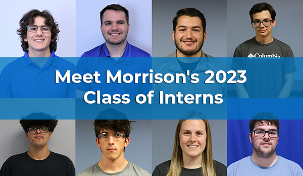 Meet Morrison's 2023 Class of Interns!