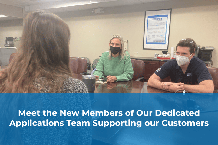 Meet the New Members of Our Dedicated Applications Team Supporting our Customers