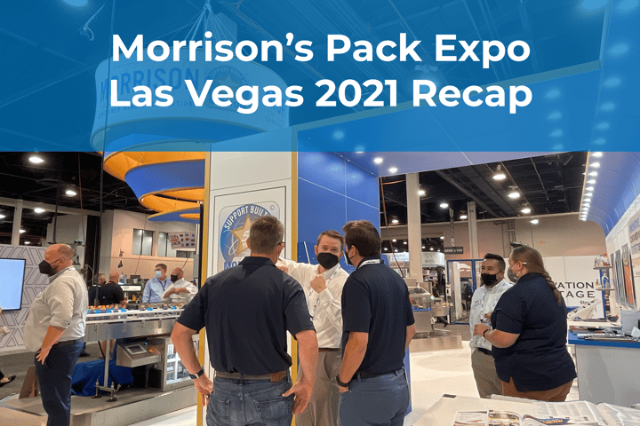 Morrison Pack Expo Las Vegas 2021 Recap