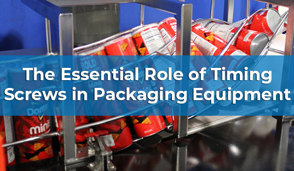 The Essential Role of Timing Screws in Packaging Equipment