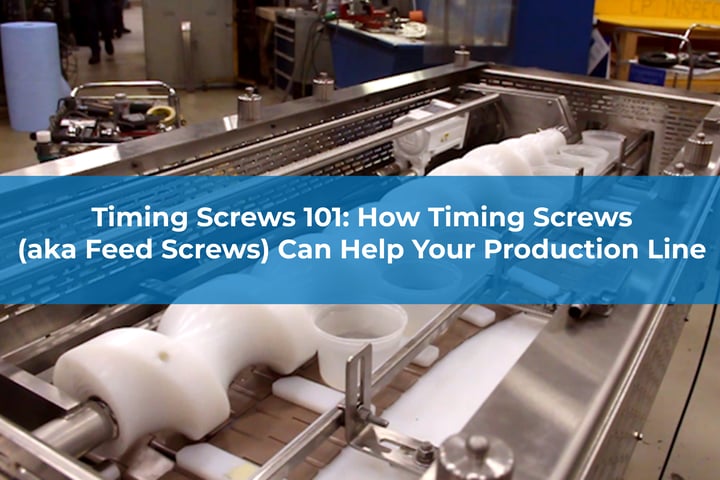 Timing Screws 101: How Timing Screws Can Help Your Production Line