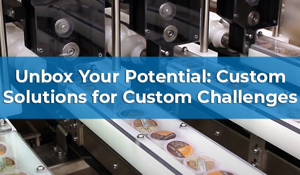 Unbox Your Potential: Custom Solutions for Custom Challenges
